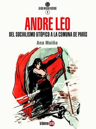 André Léo: del socialismo utópico a la Comuna de París (Ana Muiña, 2021)